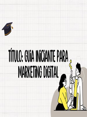 Guia Iniciante para Marketing Digital - ebook